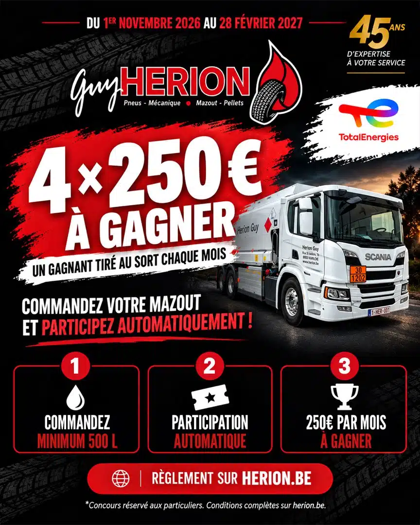 Concours mazout 2026-2027 – format mobile Concours Guy Herion du 1er novembre 2026 au 28 février 2027 : commandez minimum 500 L de mazout et participez automatiquement. 4 × 250 € à gagner, un gagnant tiré au sort chaque mois.
